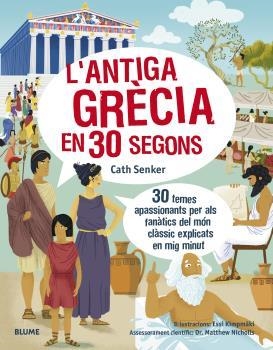 30 SEGONS. L'ANTIGA GRÈCIA | 9788418459610 | SENKER, CATH | Llibreria L'Altell - Llibreria Online de Banyoles | Comprar llibres en català i castellà online - Llibreria de Girona