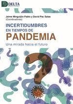 INCERTIDUMBRES EN TIEMPOS DE PANDEMIA | 9788417526078 | MINGUIJÓN PABLO, JAIME; PAC SALAS, DAVID | Llibreria L'Altell - Llibreria Online de Banyoles | Comprar llibres en català i castellà online - Llibreria de Girona