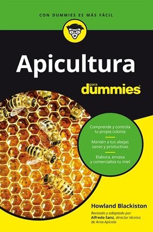 APICULTURA PARA DUMMIES | 9788432906176 | SANZ, ALFREDO/BLACKISTON, HOWLAND | Llibreria L'Altell - Llibreria Online de Banyoles | Comprar llibres en català i castellà online - Llibreria de Girona