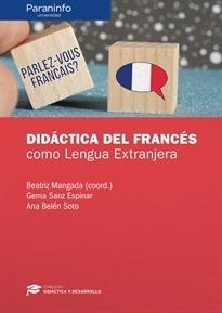 DIDÁCTICA DEL FRANCÉS COMO LENGUA EXTRANJERA | 9788428341202 | MANGADA CAÑAS, BEATRIZ CRISTINA/SANZ ESPINAR, GEMMA/SOTO CANO, ANA BELÉN | Llibreria Online de Banyoles | Comprar llibres en català i castellà online