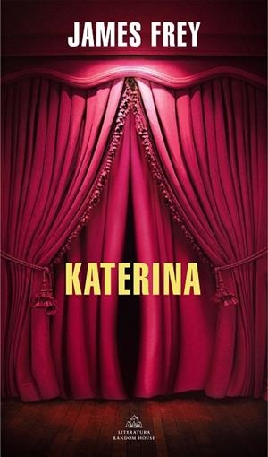 KATERINA | 9788439738039 | FREY, JAMES | Llibreria L'Altell - Llibreria Online de Banyoles | Comprar llibres en català i castellà online - Llibreria de Girona