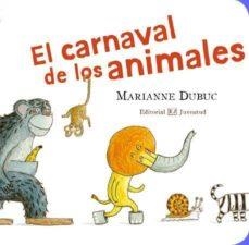 CARNAVAL DE LOS ANIMALES, EL | 9788426138248 | DUBUC, MARIANNE | Llibreria Online de Banyoles | Comprar llibres en català i castellà online