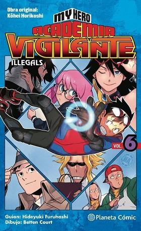 MY HERO ACADEMIA VIGILANTE Nº 06 | 9788413416212 | HORIKOSHI, KOHEI | Llibreria Online de Banyoles | Comprar llibres en català i castellà online