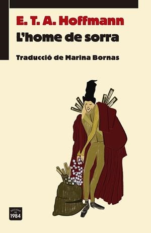 L'HOME DE SORRA | 9788416987931 | HOFFMANN, E. T. A. | Llibreria L'Altell - Llibreria Online de Banyoles | Comprar llibres en català i castellà online - Llibreria de Girona