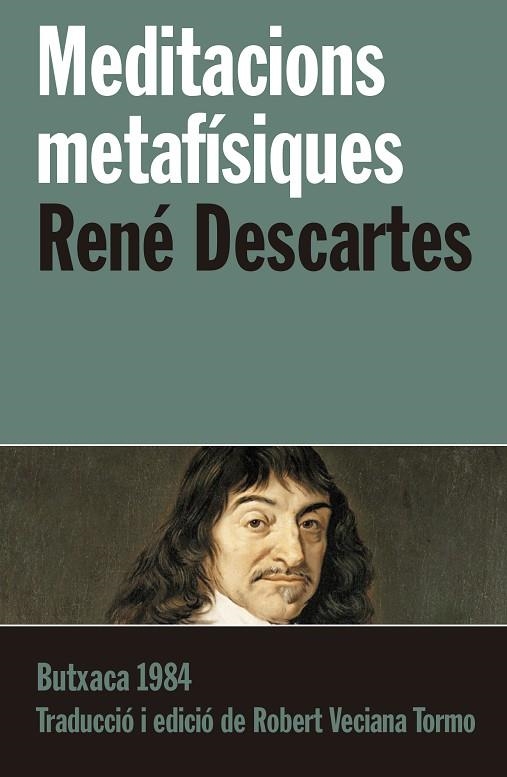 MEDITACIONS METAFÍSIQUES | 9788415091233 | DESCARTES, RENÉ | Llibreria L'Altell - Llibreria Online de Banyoles | Comprar llibres en català i castellà online - Llibreria de Girona