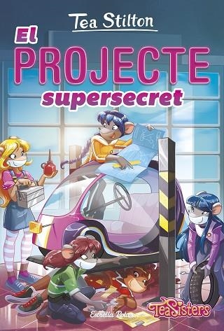 PROJECTE SUPERSECRET, EL | 9788418444555 | STILTON, TEA | Llibreria L'Altell - Llibreria Online de Banyoles | Comprar llibres en català i castellà online - Llibreria de Girona