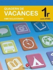 QUADERN DE VACANCES 1R ESO | 9788478873128 | Llibreria L'Altell - Llibreria Online de Banyoles | Comprar llibres en català i castellà online - Llibreria de Girona