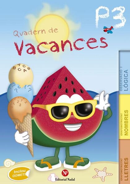 QUADERN DE VACANCES  P3 | 9788478877577 | Llibreria L'Altell - Llibreria Online de Banyoles | Comprar llibres en català i castellà online - Llibreria de Girona