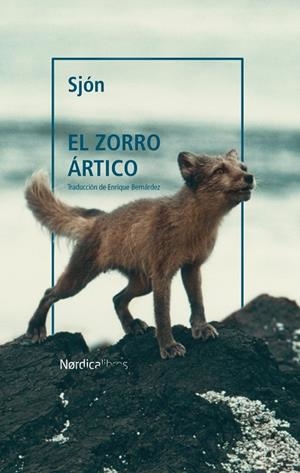 EL ZORRO ÁRTICO | 9788418451799 | SJÓN, SIGURJÓN BIRGIR SIGURDSSON | Llibreria L'Altell - Llibreria Online de Banyoles | Comprar llibres en català i castellà online - Llibreria de Girona