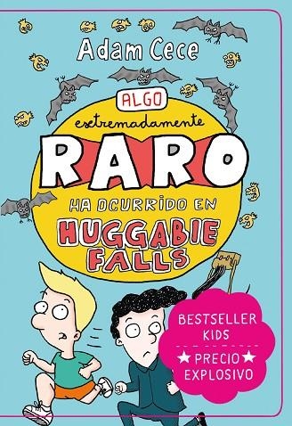 ALGO EXTREMADAMENTE RARO HA OCURRIDO EN HUGGABIE FALLS | 9788418538391 | CECE, ADAM | Llibreria L'Altell - Llibreria Online de Banyoles | Comprar llibres en català i castellà online - Llibreria de Girona