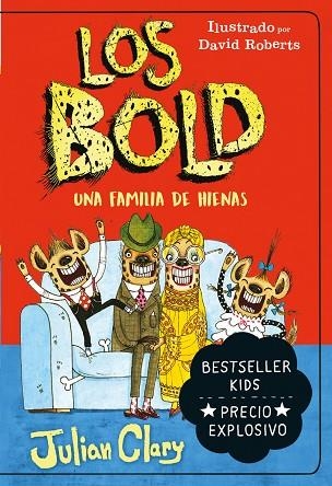 LOS BOLD. UNA FAMILIA DE HIENAS | 9788418538360 | CLARY, JULIAN | Llibreria L'Altell - Llibreria Online de Banyoles | Comprar llibres en català i castellà online - Llibreria de Girona