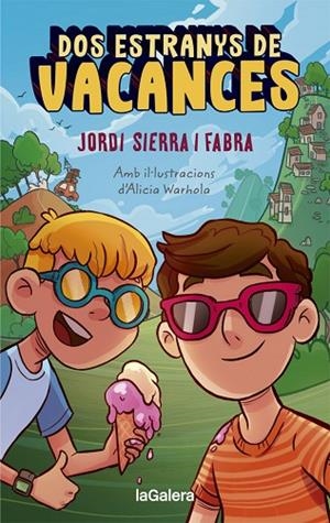 DOS ESTRANYS DE VACANCES | 9788424670313 | SIERRA I FABRA, JORDI | Llibreria Online de Banyoles | Comprar llibres en català i castellà online