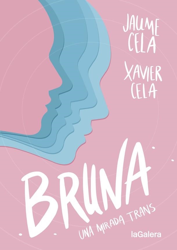 BRUNA | 9788424670412 | CELA, JAUME/CELA, XAVIER | Llibreria L'Altell - Llibreria Online de Banyoles | Comprar llibres en català i castellà online - Llibreria de Girona