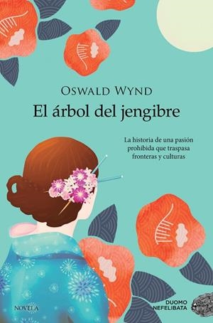 EL ÁRBOL DEL JENGIBRE | 9788418128318 | WYND, OSWALD | Llibreria Online de Banyoles | Comprar llibres en català i castellà online