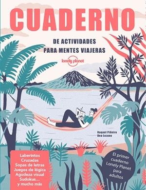 CUADERNO DE ACTIVIDADES PARA MENTES VIAJERAS | 9788408240600 | PIÑEIRO, RAQUEL/LOZANO BÁREZ, BEATRIZ | Llibreria L'Altell - Llibreria Online de Banyoles | Comprar llibres en català i castellà online - Llibreria de Girona