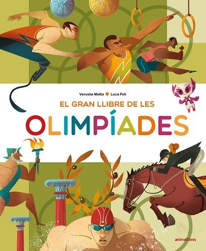 EL GRAN LLIBRE DE LES OLIMPÍADES | 9788418592157 | MOTTA, VERUSKA | Llibreria L'Altell - Llibreria Online de Banyoles | Comprar llibres en català i castellà online - Llibreria de Girona