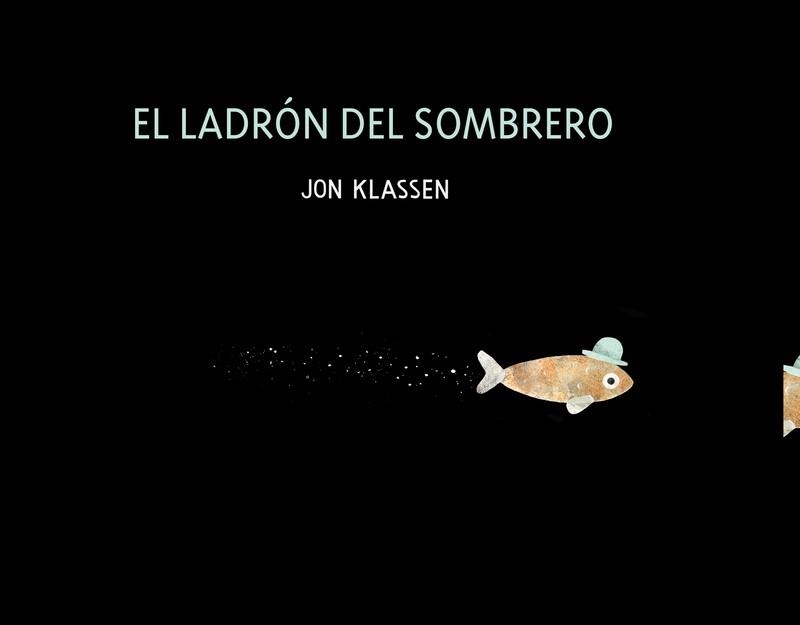 LADRÓN DEL SOMBRERO, EL | 9788418133664 | KLASSEN, JON | Llibreria L'Altell - Llibreria Online de Banyoles | Comprar llibres en català i castellà online - Llibreria de Girona