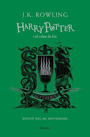 HARRY POTTER I EL CALZE DE FOC (SLYTHERIN) | 9788417879983 | ROWLING, J.K. | Llibreria L'Altell - Llibreria Online de Banyoles | Comprar llibres en català i castellà online - Llibreria de Girona