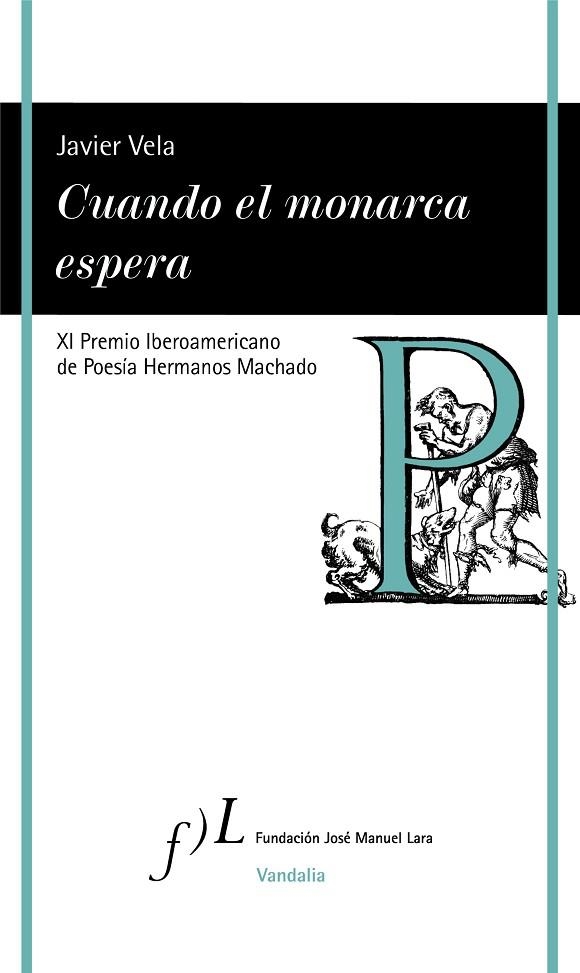 CUANDO EL MONARCA ESPERA | 9788417453725 | VELA, JAVIER | Llibreria L'Altell - Llibreria Online de Banyoles | Comprar llibres en català i castellà online - Llibreria de Girona