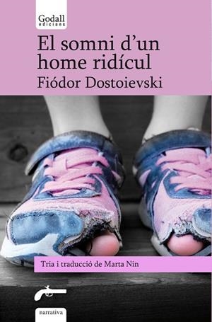 SOMNI D'UN HOME RIDÍCUL. CINC CONTES DE DOSTOIEVSKI, EL | 9788412307245 | DOSTOIEVSKI, FIÓDOR | Llibreria Online de Banyoles | Comprar llibres en català i castellà online