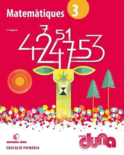 MATEMÀTIQUES 3R EPO - PROJECTE DUNA | 9788430717446 | SEGARRA NEIRA, JOSEP LLUÍS | Llibreria L'Altell - Llibreria Online de Banyoles | Comprar llibres en català i castellà online - Llibreria de Girona