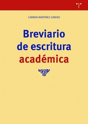 BREVIARIO DE ESCRITURA ACADÉMICA | 9788418105609 | MARTÍNEZ GIMENO, CARMEN | Llibreria Online de Banyoles | Comprar llibres en català i castellà online