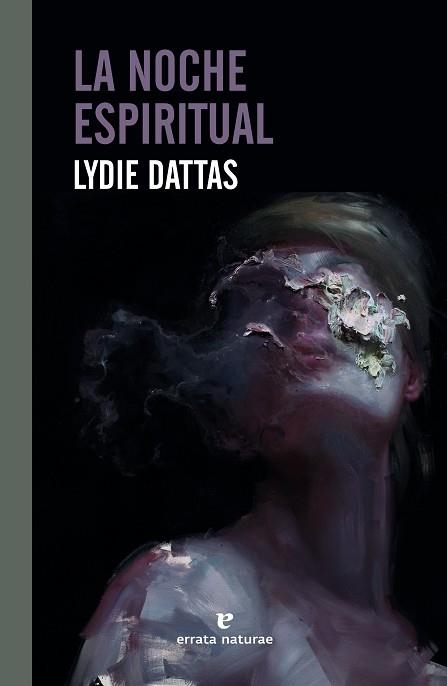NOCHE ESPIRITUAL, LA | 9788417800895 | DATTAS, LYDIE | Llibreria L'Altell - Llibreria Online de Banyoles | Comprar llibres en català i castellà online - Llibreria de Girona