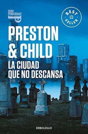 LA CIUDAD QUE NO DESCANSA (INSPECTOR PENDERGAST 17) | 9788466358408 | PRESTON, DOUGLAS/CHILD, LINCOLN | Llibreria L'Altell - Llibreria Online de Banyoles | Comprar llibres en català i castellà online - Llibreria de Girona