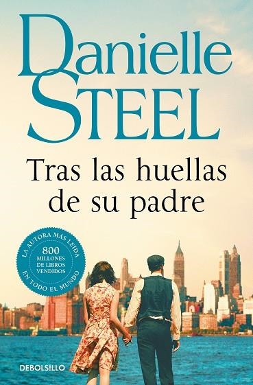 TRAS LAS HUELLAS DE SU PADRE | 9788466355711 | STEEL, DANIELLE | Llibreria L'Altell - Llibreria Online de Banyoles | Comprar llibres en català i castellà online - Llibreria de Girona