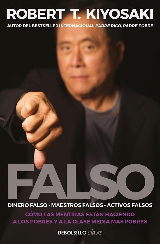 FALSO | 9788466358439 | KIYOSAKI, ROBERT T. | Llibreria Online de Banyoles | Comprar llibres en català i castellà online