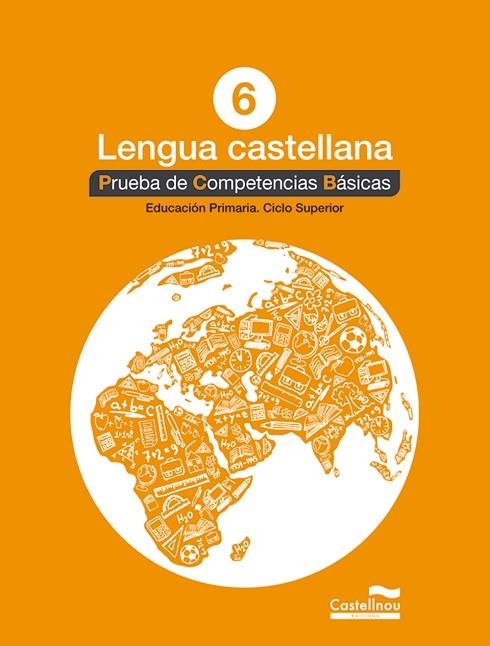 LENGUA CASTELLANA 6º. PRUEBA DE COMPETENCIAS BÁSICAS | 9788498049848 | HERMES EDITORA GENERAL, S.A.U. | Llibreria L'Altell - Llibreria Online de Banyoles | Comprar llibres en català i castellà online - Llibreria de Girona