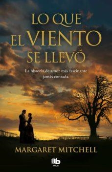 LO QUE EL VIENTO SE LLEVO | 9788413141282 | MARGARET MITCHELL | Llibreria L'Altell - Llibreria Online de Banyoles | Comprar llibres en català i castellà online - Llibreria de Girona