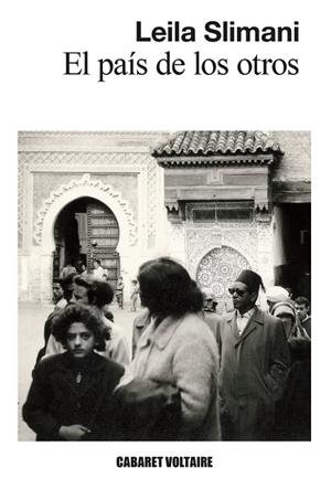 EL PAÍS DE LOS OTROS | 9788412175356 | SLIMANI, LEILA | Llibreria Online de Banyoles | Comprar llibres en català i castellà online