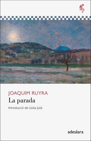 LA PARADA | 9788416948666 | RUYRA I OMS, JOAQUIM | Llibreria Online de Banyoles | Comprar llibres en català i castellà online