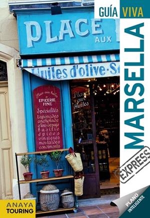 MARSELLA | 9788499352671 | ANAYA TOURING/GÓMEZ, IÑAKI | Llibreria L'Altell - Llibreria Online de Banyoles | Comprar llibres en català i castellà online - Llibreria de Girona