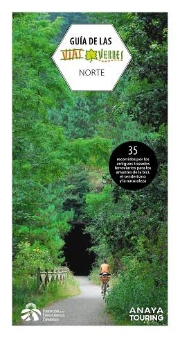 GUÍA DE LAS VÍAS VERDES. NORTE | 9788491583691 | FUNDACIÓN DE LOS FERROCARRILES ESPAÑOLES | Llibreria L'Altell - Llibreria Online de Banyoles | Comprar llibres en català i castellà online - Llibreria de Girona