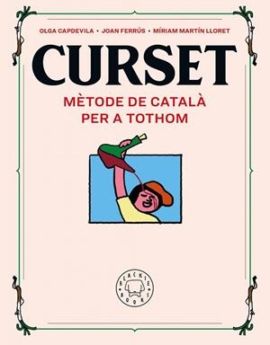 CURSET. MÈTODE DE CATALÀ PER A TOTHOM. NOVA EDICIÓ | 9788418733109 | FERRÚS, JOAN/MARTIN LLORET, MÍRIAM | Llibreria Online de Banyoles | Comprar llibres en català i castellà online
