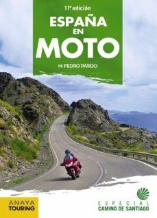 ESPAÑA EN MOTO (3ª ED.) | 9788491583752 | PEDRO PARDO BLANCO | Llibreria Online de Banyoles | Comprar llibres en català i castellà online
