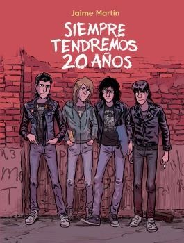 SIEMPRE TENDREMOS 20 AÑOS 2ª EDICIÓN | 9788467945430 | MARTÍN, JAIME | Llibreria Online de Banyoles | Comprar llibres en català i castellà online