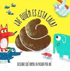 ¿DE QUIÉN ES ESTA CACA? | 9788412268225 | ONN, AIDAN | Llibreria L'Altell - Llibreria Online de Banyoles | Comprar llibres en català i castellà online - Llibreria de Girona