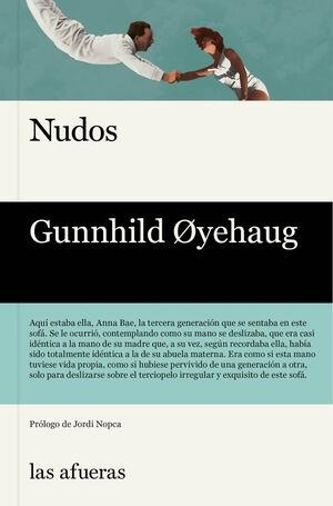 NUDOS | 9788412244076 | OYEHAUG, GUNNHILD | Llibreria L'Altell - Llibreria Online de Banyoles | Comprar llibres en català i castellà online - Llibreria de Girona