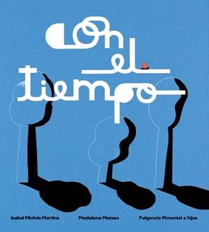 CON EL TIEMPO | 9788417617738 | MINHÓS MARTINS, ISABEL | Llibreria Online de Banyoles | Comprar llibres en català i castellà online