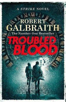 TROUBLED BLOOD | 9780751579956 | GALBRAITH, ROBERT | Llibreria L'Altell - Llibreria Online de Banyoles | Comprar llibres en català i castellà online - Llibreria de Girona
