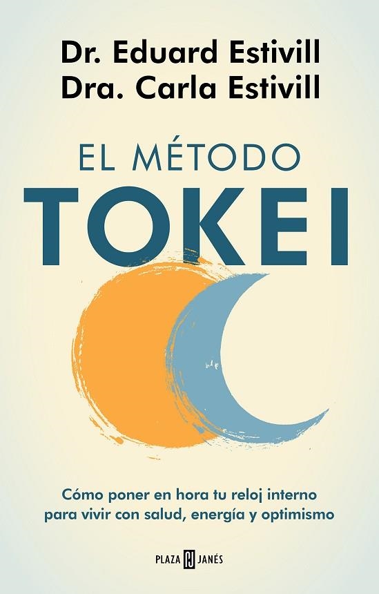 EL MÉTODO TOKEI | 9788401025563 | ESTIVILL, DR. EDUARD/ESTIVILL, CARLA | Llibreria L'Altell - Llibreria Online de Banyoles | Comprar llibres en català i castellà online - Llibreria de Girona