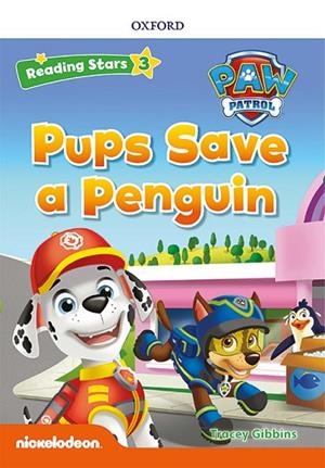 PAW PATROL: PAW PUPS SAVE A PENGUIN + AUDIO PATRULLA CANINA | 9780194677530 | GIBBINS, TRACEY | Llibreria Online de Banyoles | Comprar llibres en català i castellà online