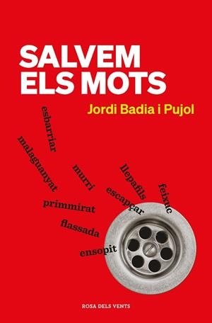 SALVEM ELS MOTS | 9788418033971 | BADIA I PUJOL, JORDI | Llibreria L'Altell - Llibreria Online de Banyoles | Comprar llibres en català i castellà online - Llibreria de Girona