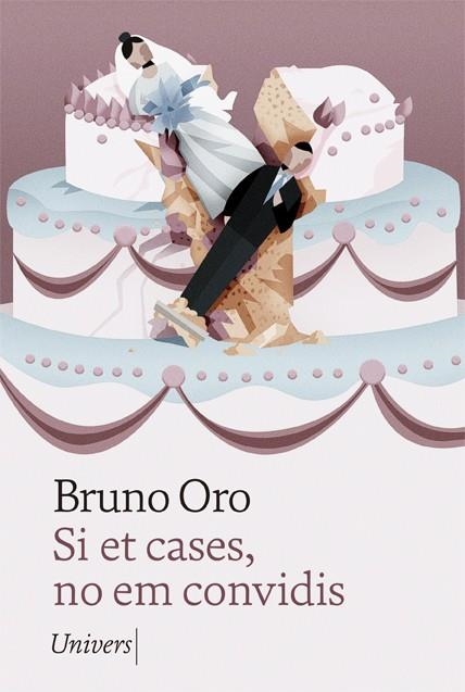 NO EM CONVIDIS A CASAMENTS | 9788418375545 | ORO, BRUNO | Llibreria L'Altell - Llibreria Online de Banyoles | Comprar llibres en català i castellà online - Llibreria de Girona