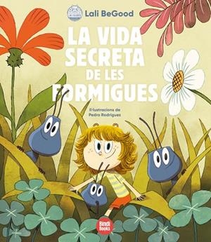 VIDA SECRETA DE LES FORMIGUES, LA | 9788418288180 | OLAORTUA PALLARÈS, CARLA | Llibreria Online de Banyoles | Comprar llibres en català i castellà online