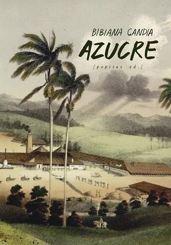 AZUCRE | 9788417386825 | CANDIA BECERRA, BIBIANA | Llibreria Online de Banyoles | Comprar llibres en català i castellà online