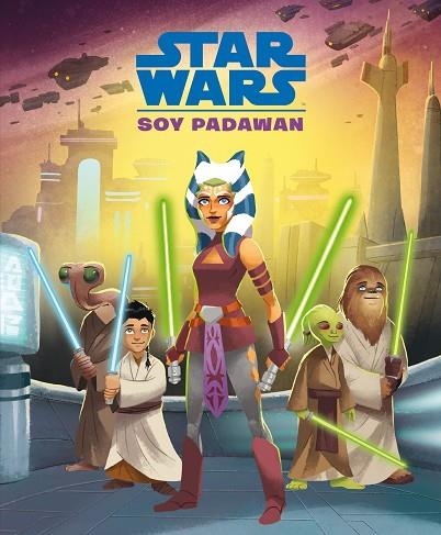 STAR WARS. SOY PADAWAN | 9788408244677 | STAR WARS | Llibreria L'Altell - Llibreria Online de Banyoles | Comprar llibres en català i castellà online - Llibreria de Girona